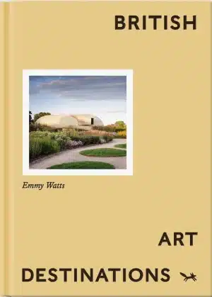 British Art Destinations - Emily Watts